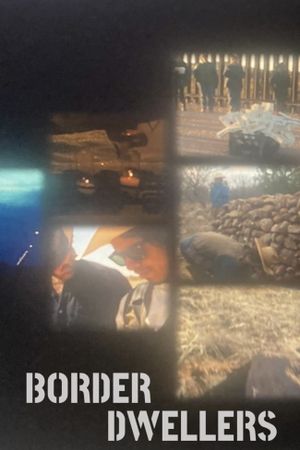 Border Dwellers's poster