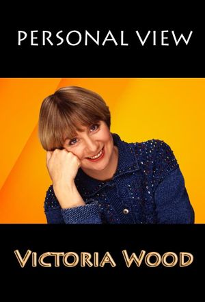 Personal View: Victoria Wood's poster