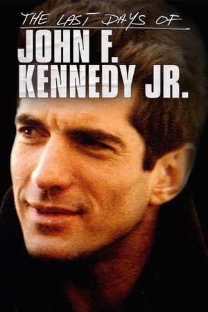 The Last Days of JFK Jr.'s poster