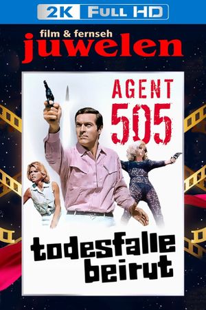 Agent 505 - Todesfalle Beirut's poster