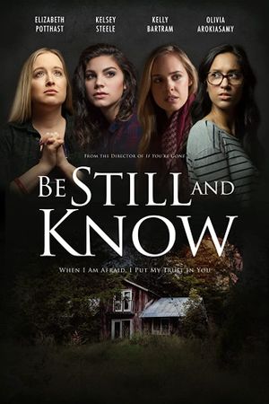 Be Still and Know's poster