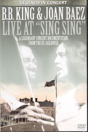 B.B. King & Joan Baez - Live At Sing Sing's poster