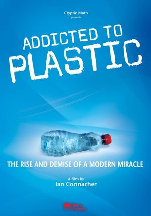 Addicted to Plastic's poster