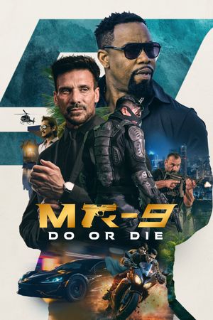 MR-9: Do or Die's poster