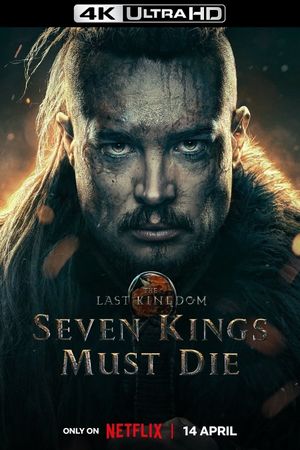 The Last Kingdom: Seven Kings Must Die's poster