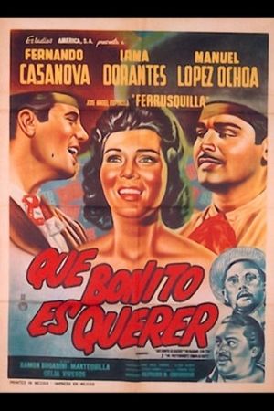 Qué bonito es querer's poster