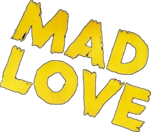 Mad Love's poster