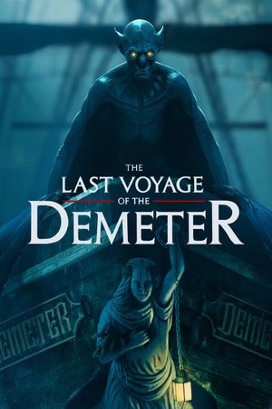 The Last Voyage of the Demeter's poster