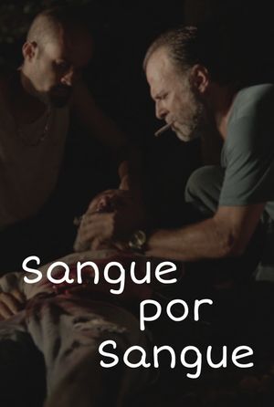 Sangue por Sangue's poster