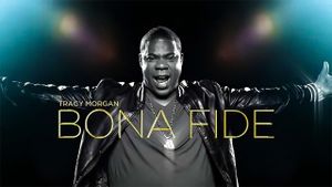 Tracy Morgan: Bona Fide's poster