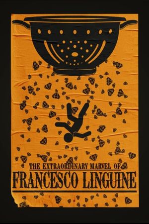 The Extraordinary Marvel of Francesco Linguine's poster