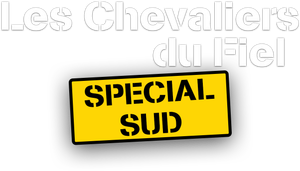 Les Chevaliers du Fiel : Spécial Sud's poster