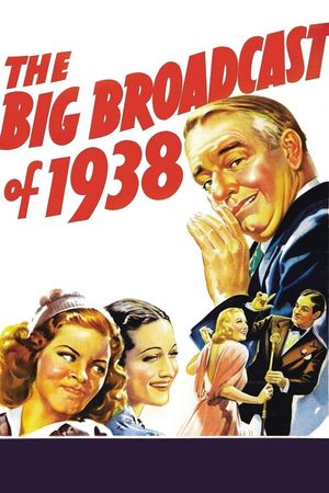 The Big Broadcast of 1938's poster
