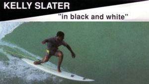 Kelly Slater in Black and White's poster