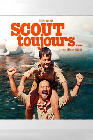 Scout toujours...'s poster