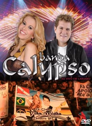 Banda Calypso: Ao Vivo em Caruaru's poster