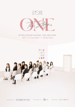 IZ*ONE - Online Concert: One, The Story's poster