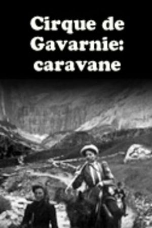 Cirque de Gavarnie : caravane's poster
