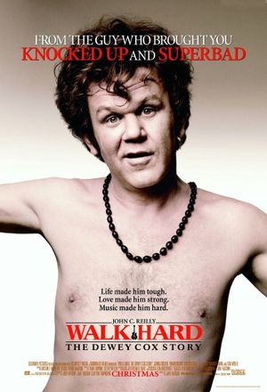 Walk Hard: The Dewey Cox Story's poster