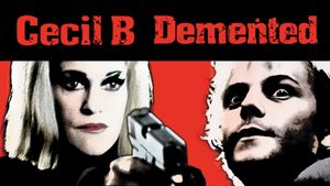 Cecil B. Demented's poster