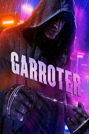 Garroter's poster