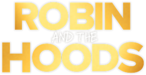 Robin and the Hoods's poster
