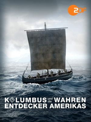 Kolumbus und die wahren Entdecker Amerikas's poster