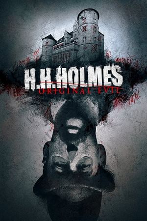 H. H. Holmes: Original Evil's poster