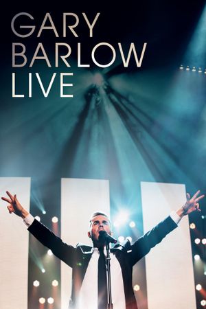Gary Barlow Live's poster