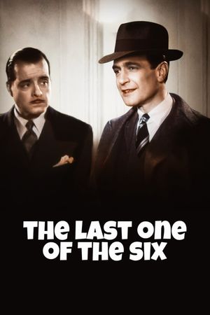 The Last One of the Six's poster