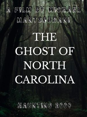The Ghost of North Carolina's poster