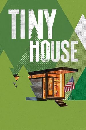 Tiny House's poster