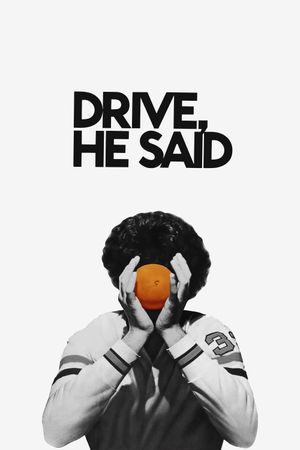 Drive, He Said's poster