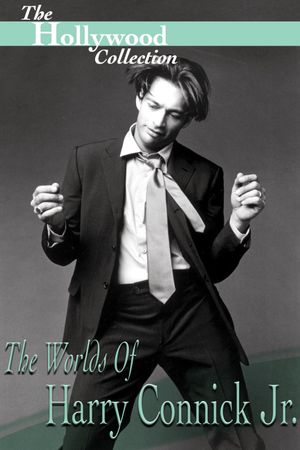 Hollywood Collection: The Worlds of Harry Connick Jr.'s poster image