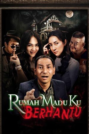 Rumah Madu ku Berhantu's poster