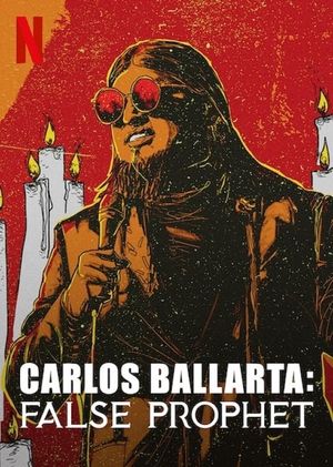 Carlos Ballarta: False Prophet's poster image