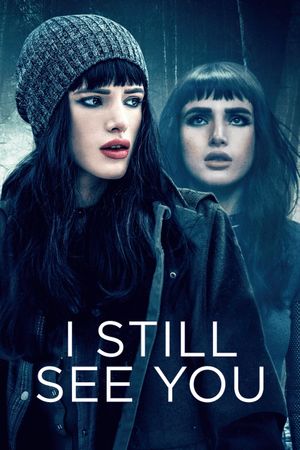 I Still See You's poster