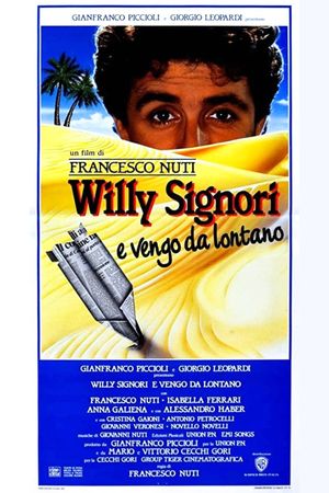 Willy Signori e vengo da lontano's poster