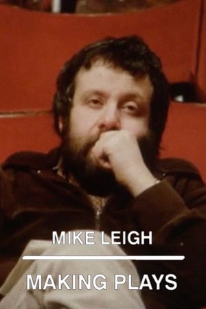 Mike Leigh: Making Plays's poster