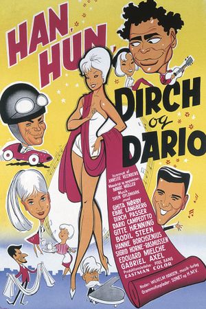 Han, Hun, Dirch og Dario's poster