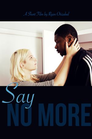 Say No More's poster