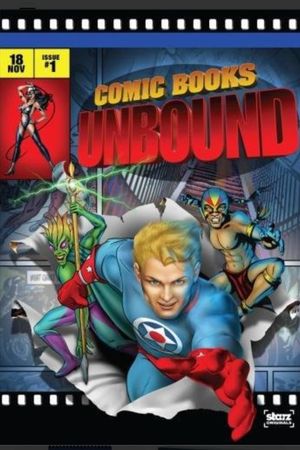 Starz Inside: Comic Books Unbound's poster