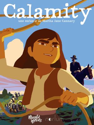Calamity, a Childhood of Martha Jane Cannary's poster