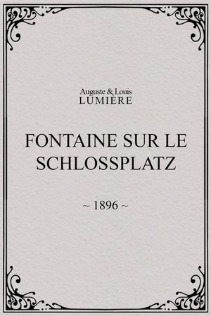 Fontaine sur le Schlossplatz's poster
