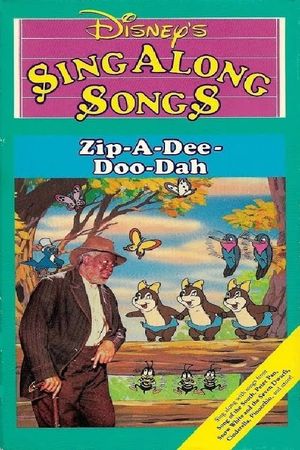 Disney's Sing-Along Songs: Zip-a-Dee-Doo-Dah's poster