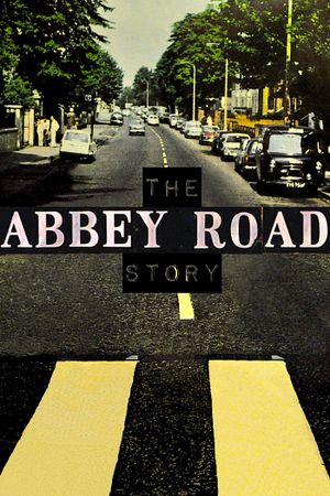 The Abbey Road Story's poster image