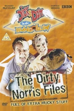 Dick & Dom in da Bungalow: The Dirty Norris Files's poster image