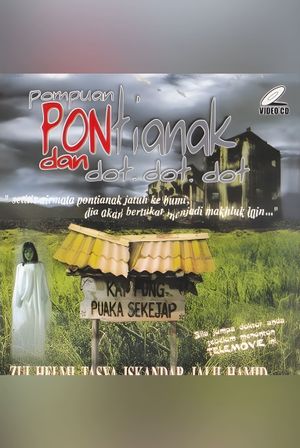 PEREMPUAN, PONTIANAK DAN DOT DOT's poster