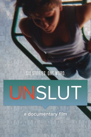 UnSlut: A Documentary Film's poster