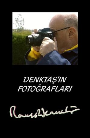 The Photographs of Denktas's poster